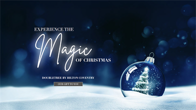 Christmas Parties 2025 at the DoubleTree by Hilton Coventry