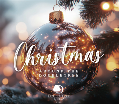 Christmas Parties 2025 at DoubleTree by Hilton Hull