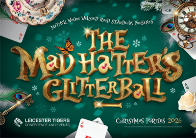 Madhatter's Glitterball Christmas Parties 2026 at Leicester Tigers Rugby Club 
