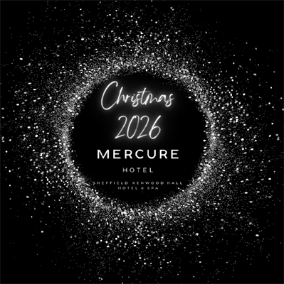 Christmas Parties 2026 at Mercure Sheffield Kenwood Hall Hotel & Spa