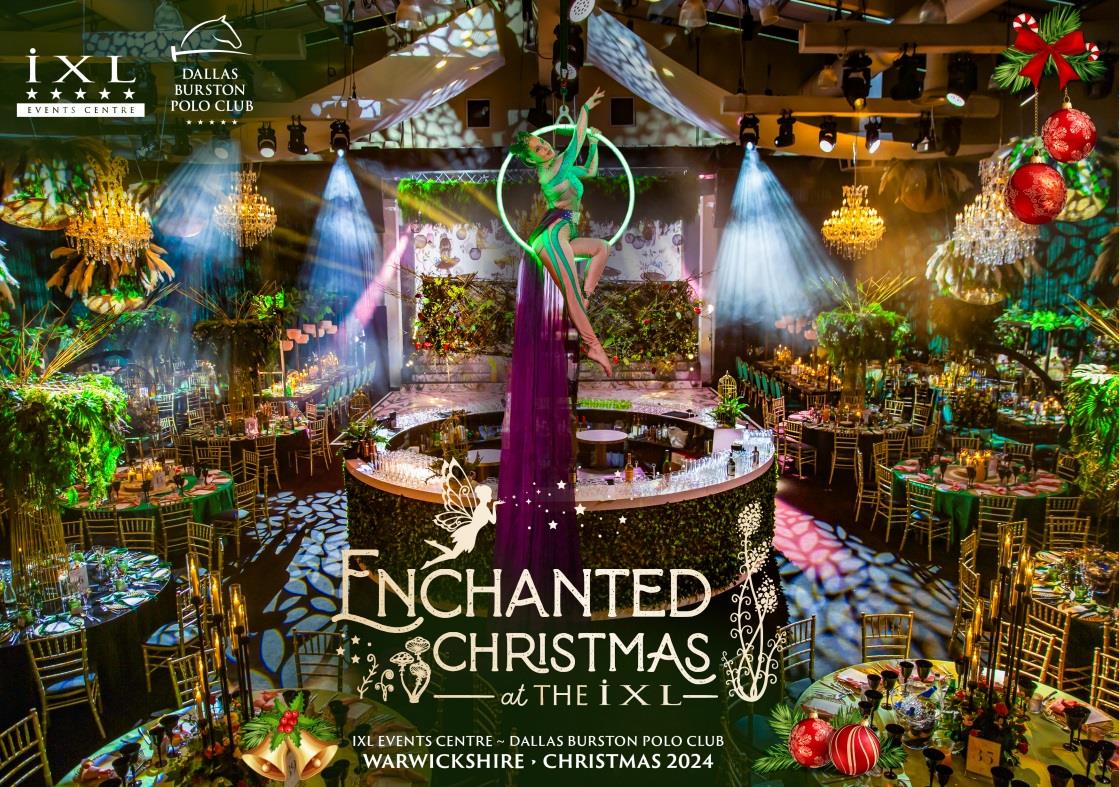 Enchanted Christmas Parties 2024 at the IXL Events Centre, Southam, Warks