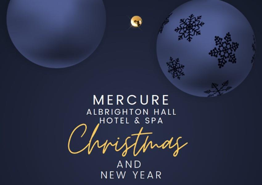 Celebrate Christmas Parties 2024 at Mercure Shrewsbury Albrighton Hall, Shrewsbury