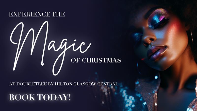 Christmas Parties 2026 at The DoubleTree by Hilton Glasgow Central