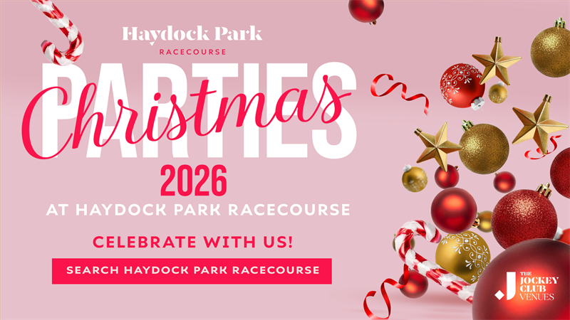 Christmas Parties 2026 at Haydock Park Racecourse, Merseyside