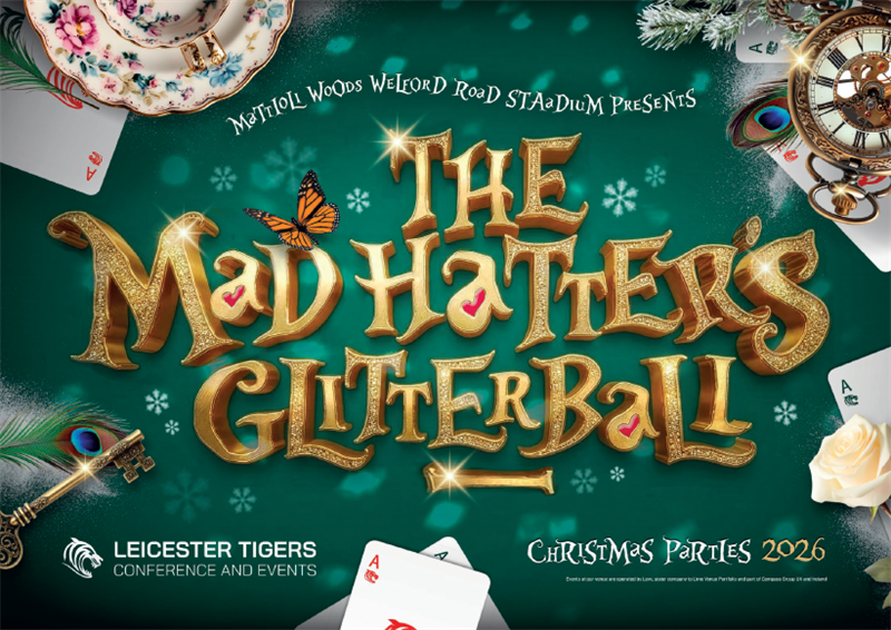 Madhatter's Glitterball Christmas Parties 2026 at Leicester Tigers Rugby Club 