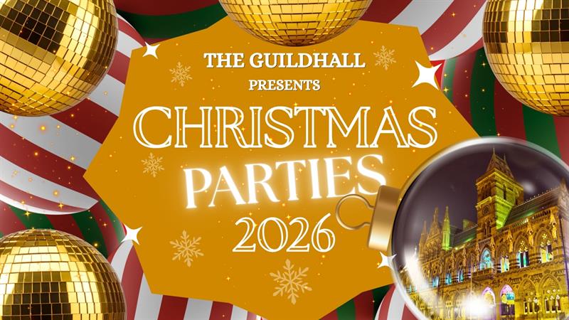 Shared & Exclusive Christmas Parties 2026 at The Guildhall Northampton